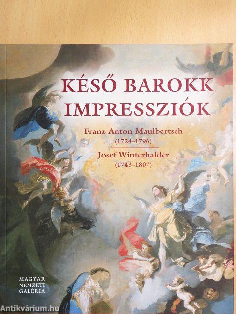 Késő barokk impressziók