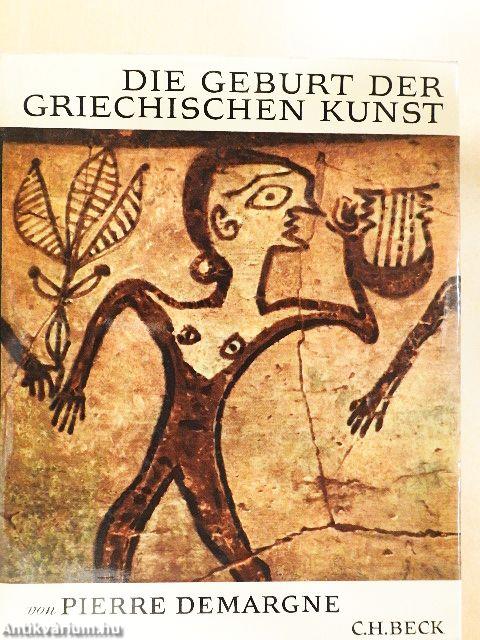 Die Geburt der Griechischen Kunst