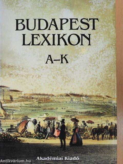 Budapest Lexikon I-II.
