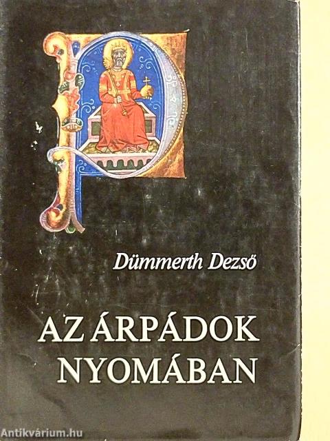 Az Árpádok nyomában