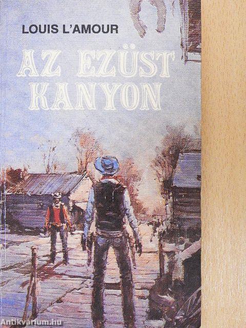 Az ezüst kanyon