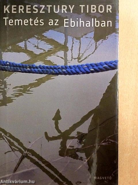 Temetés az Ebihalban