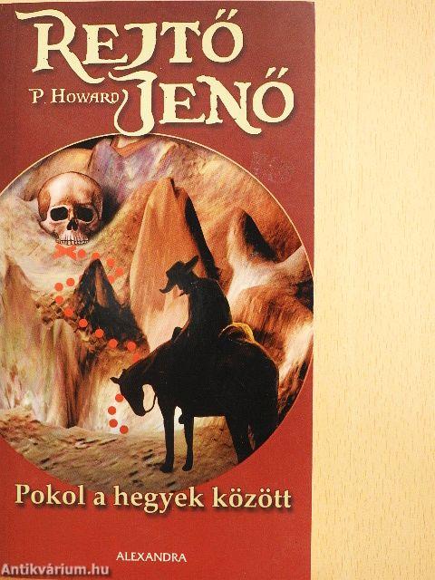 Pokol a hegyek között