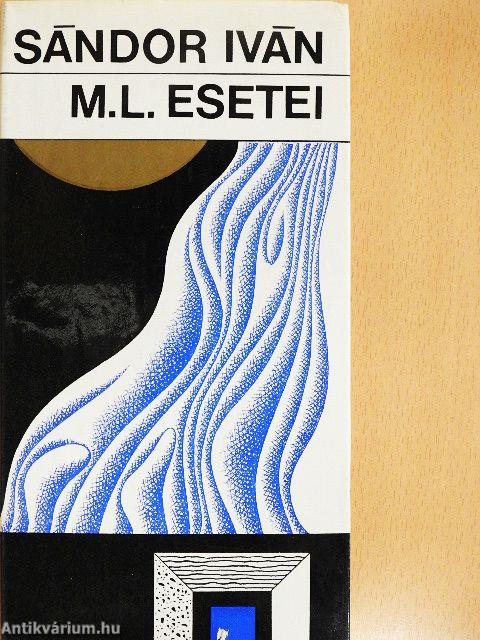 M. L. esetei