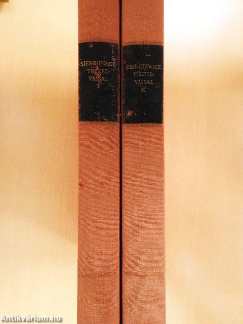 Tűzzel-vassal I-II.