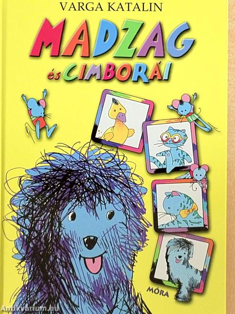 Madzag és cimborái