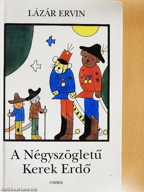 A Négyszögletű Kerek Erdő