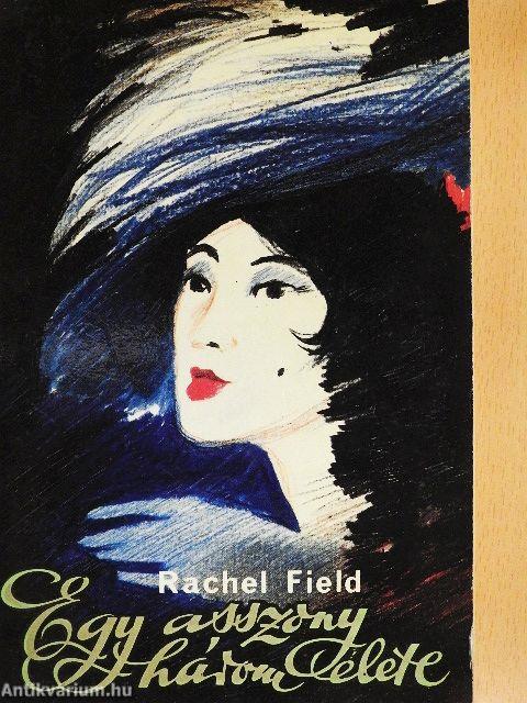 Egy asszony három élete 1-2.