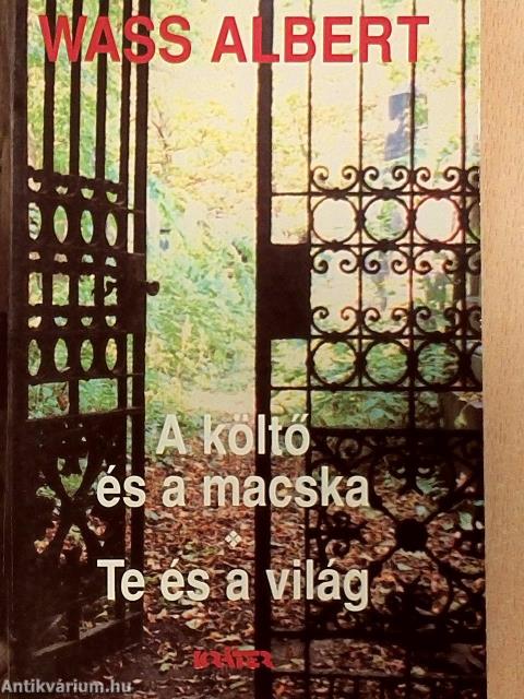 A költő és a macska/Te és a világ