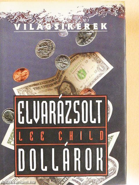 Elvarázsolt dollárok