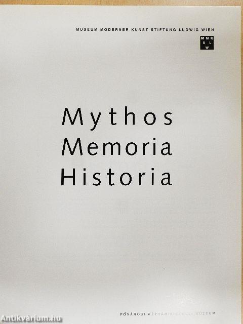 Mythos, Memoria, Historia