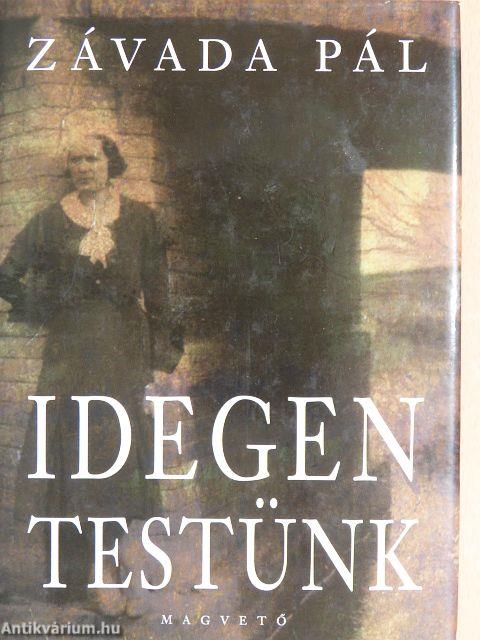 Idegen testünk