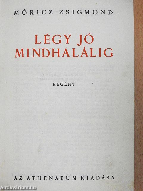 Légy jó mindhalálig