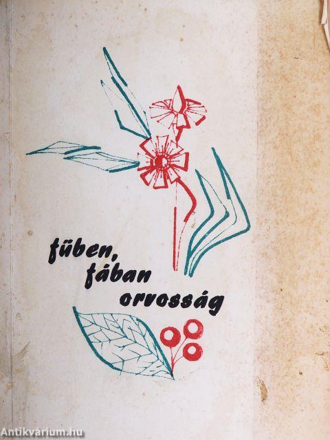 Fűben, fában orvosság