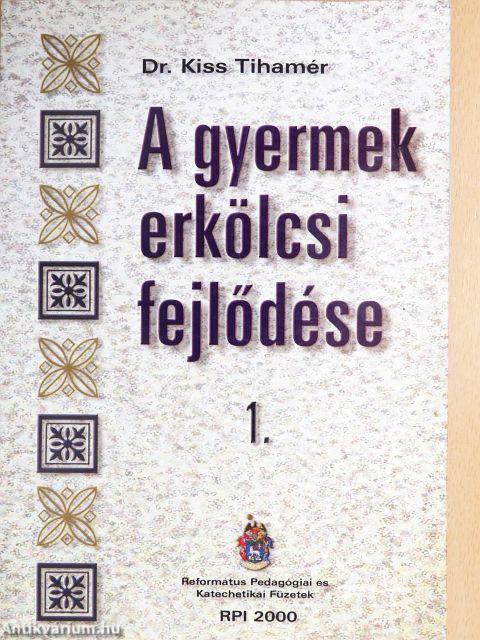 A gyermek erkölcsi fejlődése
