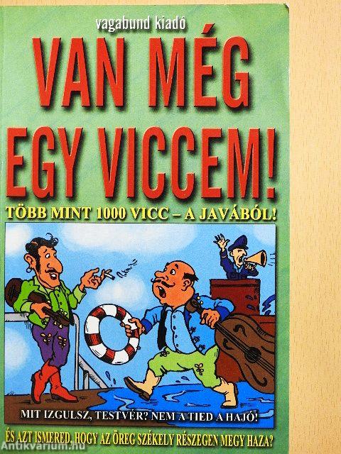 Van még egy viccem!