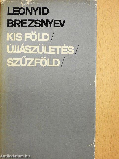 Kis Föld/Újjászületés/Szűzföld
