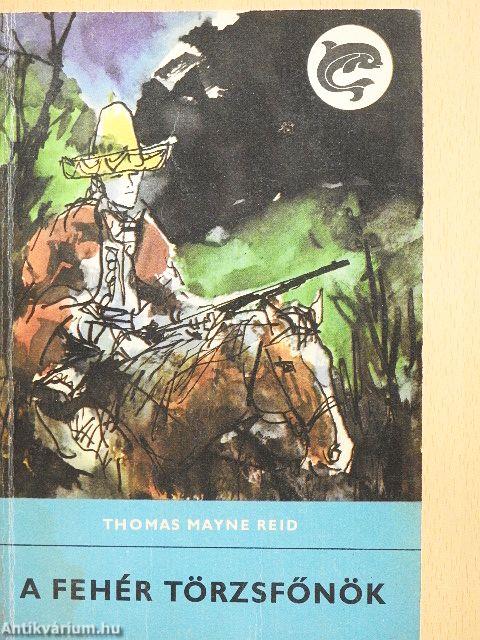 A fehér törzsfőnök