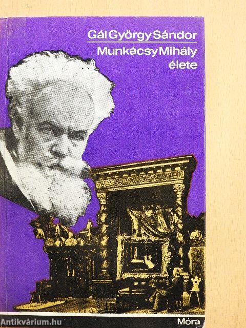 Munkácsy Mihály élete