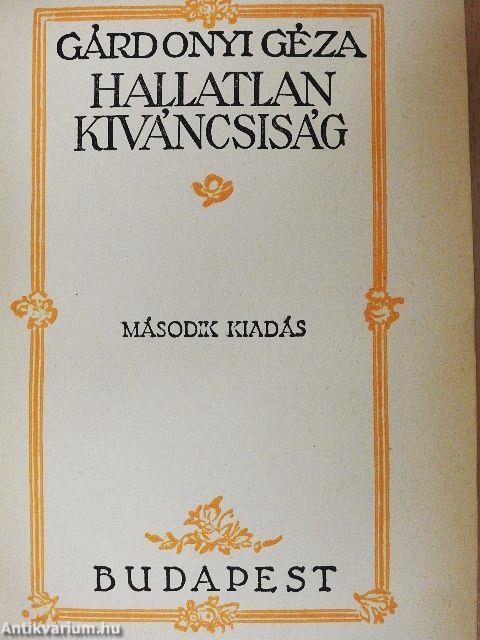Hallatlan kiváncsiság