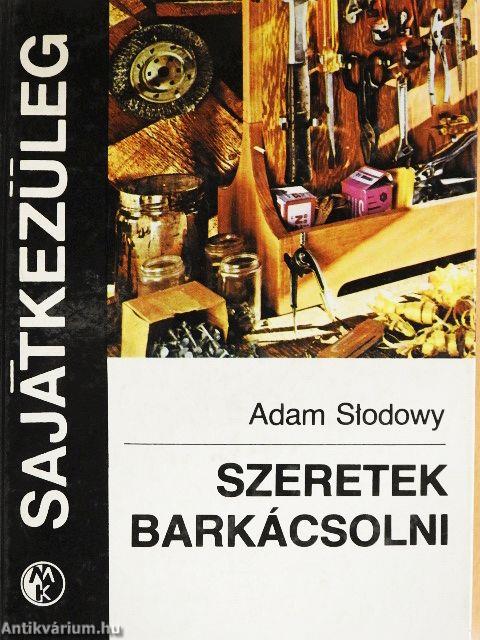 Szeretek barkácsolni