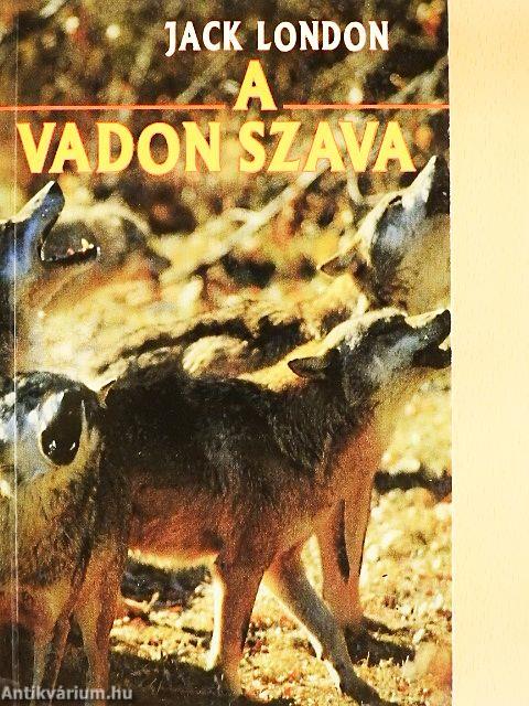 A vadon szava