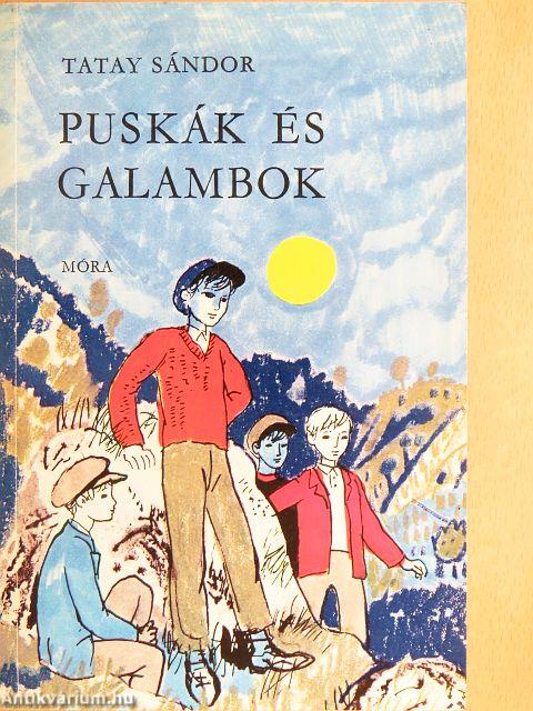 Puskák és galambok