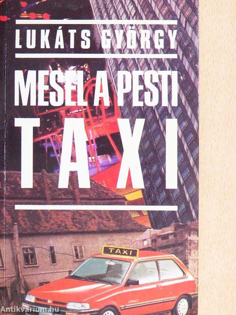 Mesél a pesti taxi