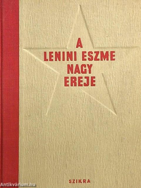 A lenini eszme nagy ereje