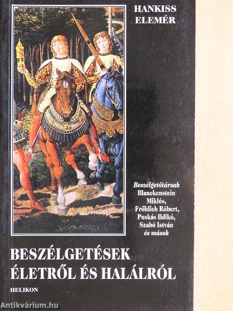 Beszélgetések életről és halálról