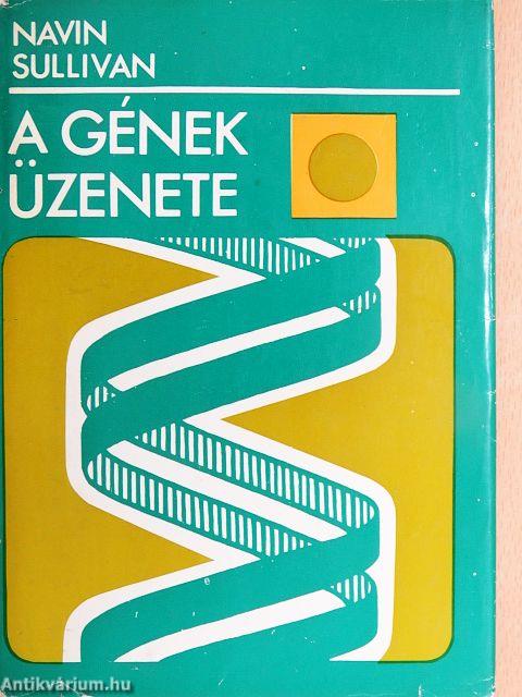 A gének üzenete