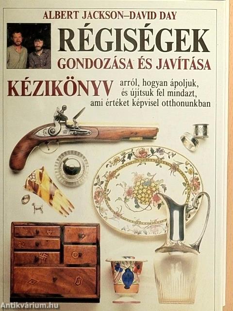 Régiségek gondozása és javítása