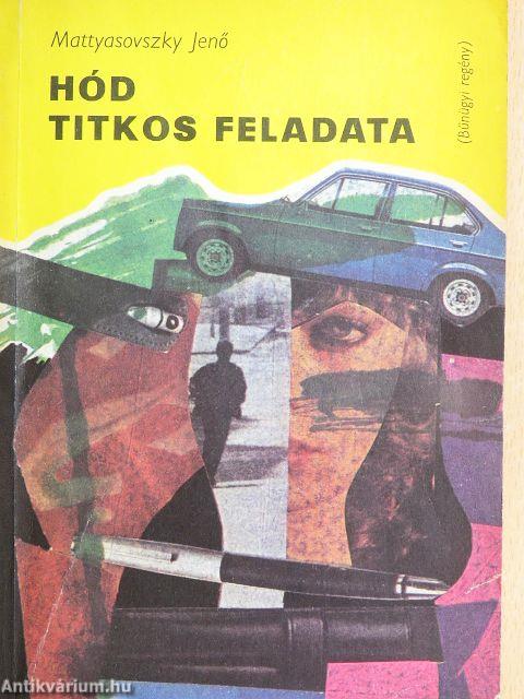 Hód titkos feladata