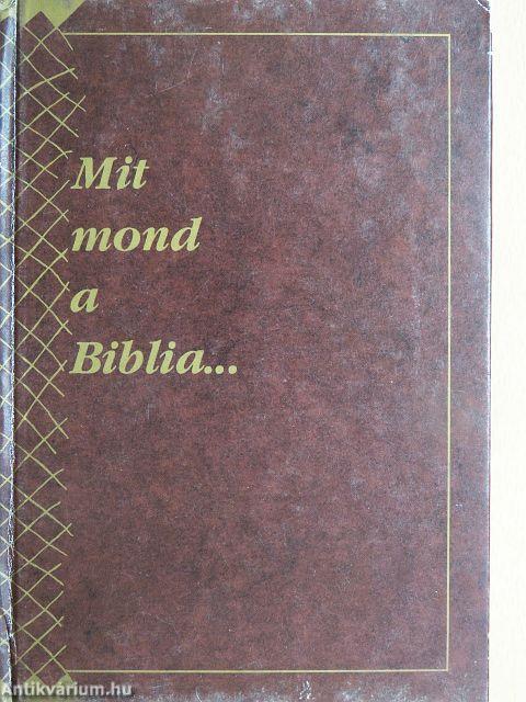 Mit mond a Biblia...