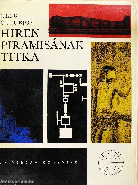 Hiren piramisának titka