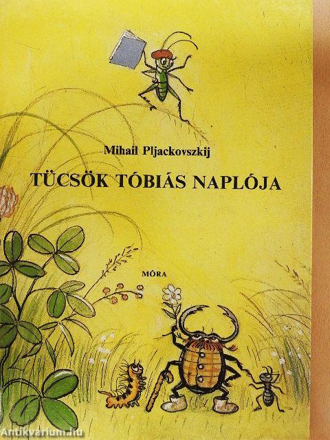 Tücsök Tóbiás naplója