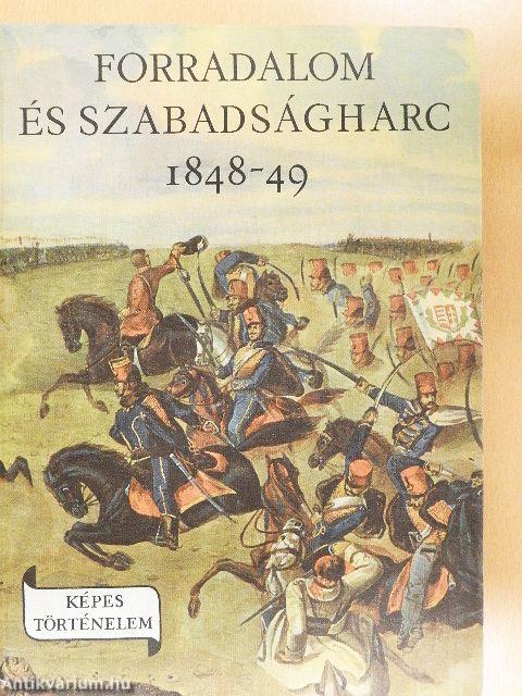 Forradalom és szabadságharc 1848-49