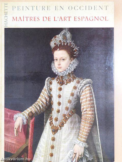 Maitres de l'Art Espagnol