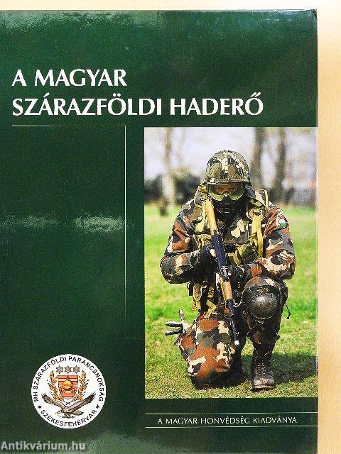 A magyar szárazföldi haderő