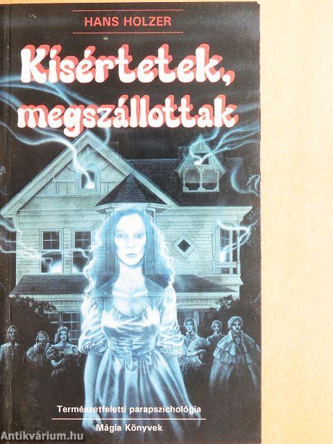 Kísértetek, megszállottak