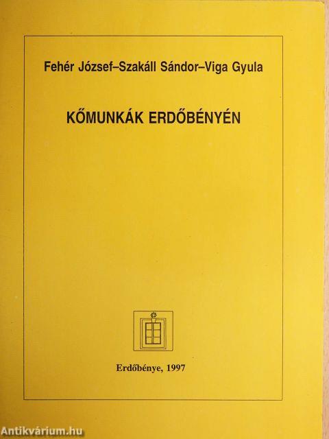 Kőmunkák Erdőbényén