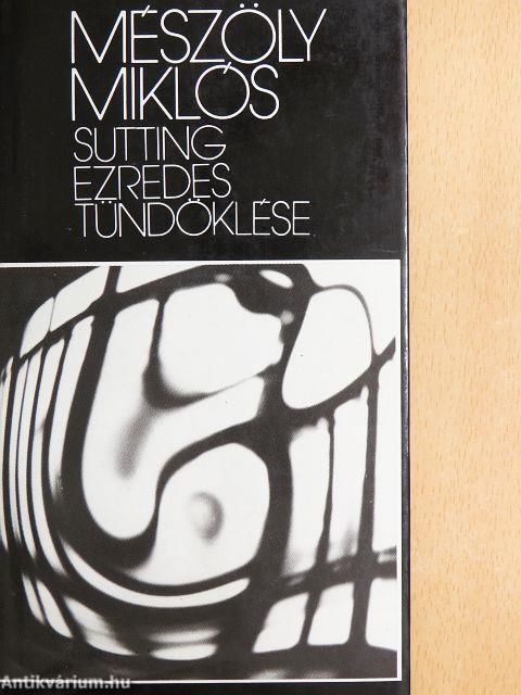Sutting ezredes tündöklése