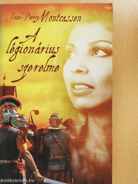 A légionárius szerelme