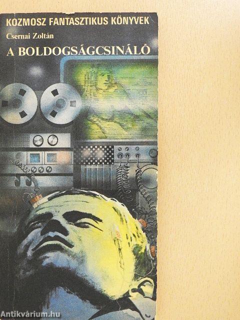 A boldogságcsináló