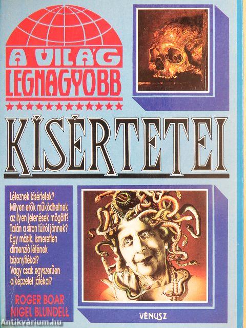 A világ legnagyobb kísértetei