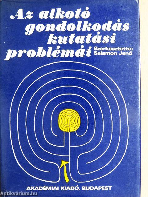 Az alkotó gondolkodás kutatási problémái