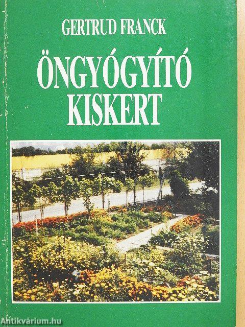 Öngyógyító kiskert