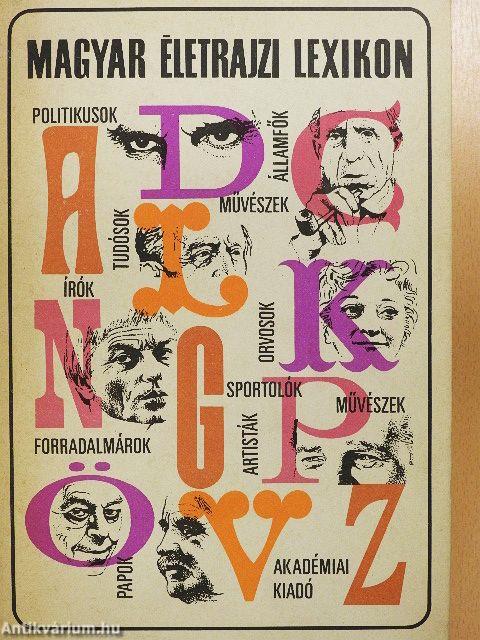 Magyar Életrajzi Lexikon III.