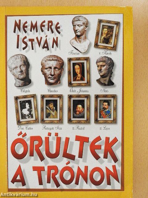 Őrültek a trónon
