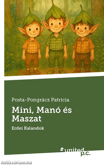 Mini, Manó és Maszat